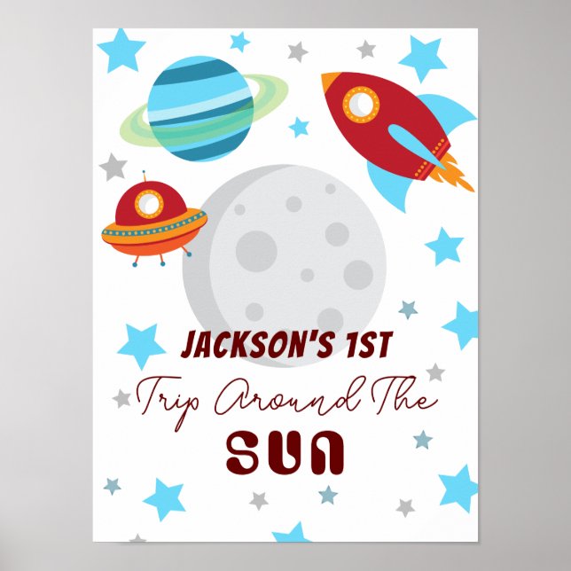 Space Trip around the sun 1st Birthday  Poster (Front)