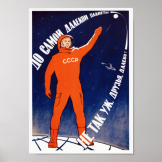 Space Will Be Ours - Soviet Space Propaganda Poster