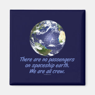 Spaceship Earth, Environment Magnet