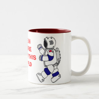 spacesuit5, mooncar2a, SEAN YOU'REOUT OF TH... Two-Tone Coffee Mug
