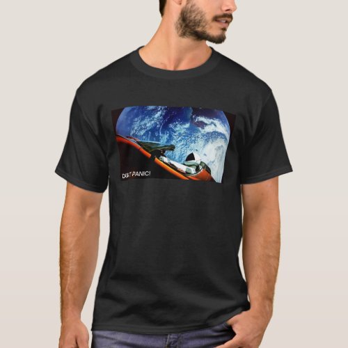 SpaceX Starman DONT PANIC T_Shirt 2