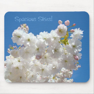 Spacious Skies! Blue Sky mousepad gifts Blossoms
