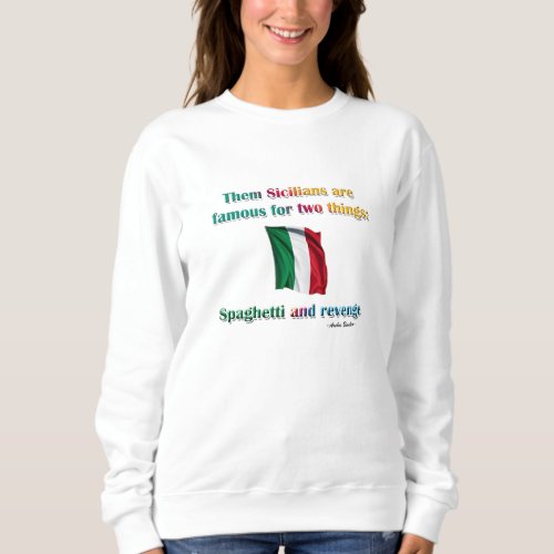 Spaghetti and Revenge Sweatshirt