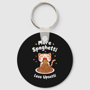 Spaghetti lover more spaghetti less upsetti girls keychain