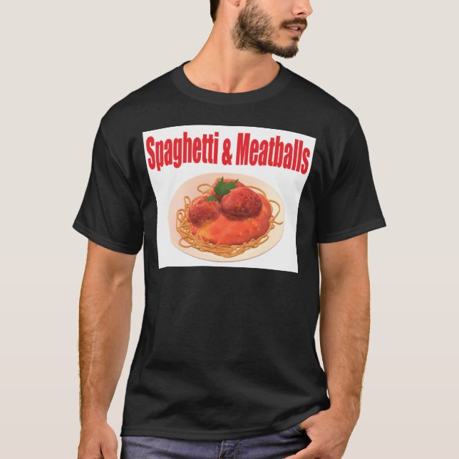 Spaghetti & Meatballs T-Shirt (Front)
