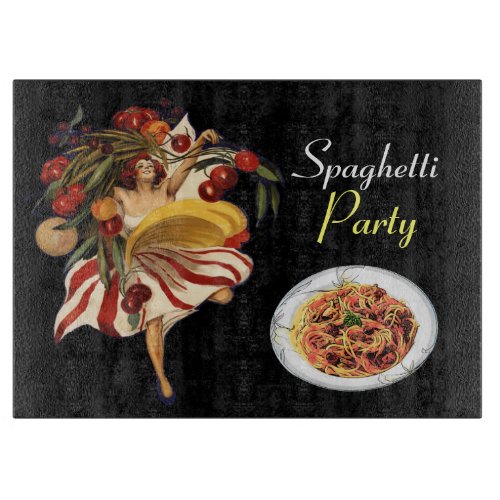 SPAGHETTI PARTY DANCEITALIAN KITCHEN AND TOMATOES CUTTING BOARD