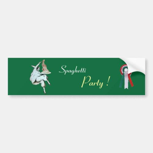 SPAGHETTI PARTY ITALIAN KITCHEN RESTAURANT green Bumper Sticker