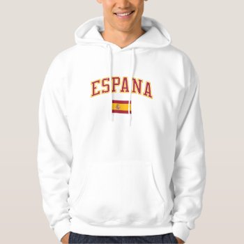 Spain   Flag Hoodie by RodRoelsDesign at Zazzle