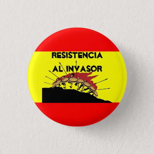 Spain Flag  Resistencia al invasor Button
