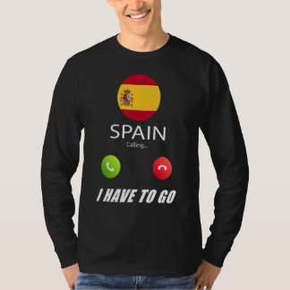 Spain Flag Souvenir Spain Is Calling Is Calling T-Shirt