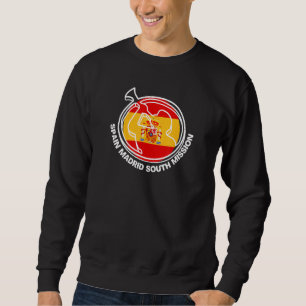 Spain Madrid South LDS Mission Proud Mormon Missio Sweatshirt