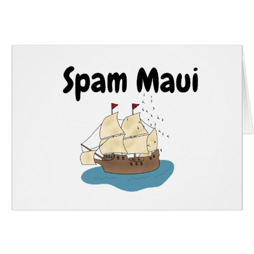 Spam Maui with Ship and Sea