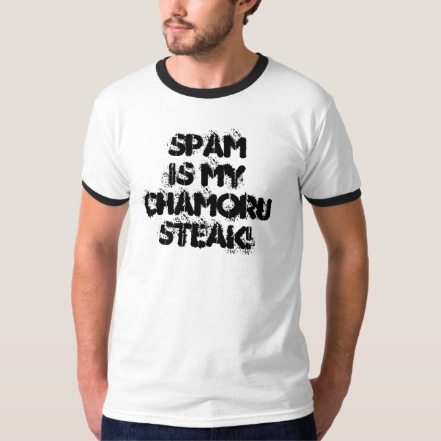 Spamis myChamoru Steak! T-Shirt (Front)