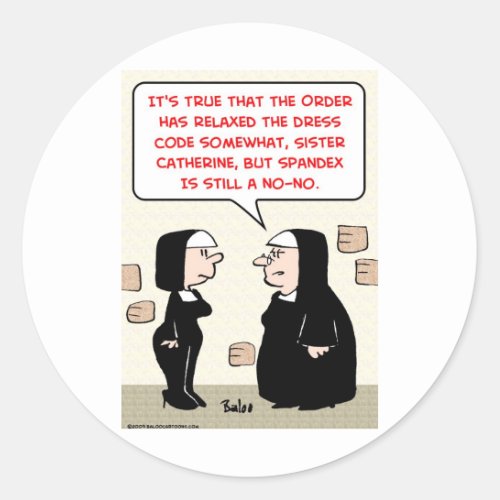 spandex nuns no_no dress code classic round sticker