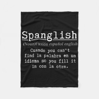 Spanglish Definition Funny Spanish Teacher Bilingu Fleece Blanket