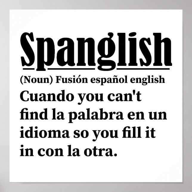Spanglish Funny Definition Spanish English Poster (Front)