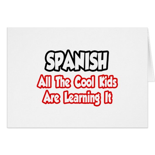 Spanish...All The Cool Kids Cards (Front Horizontal)