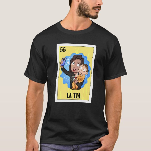 Spanish Aunt Lottery  Mexican Bingo La Tia T-Shirt (Front)