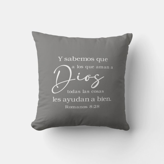 Spanish Bible Verse Romanos 8:28 Cojín Throw Pillow (Front)