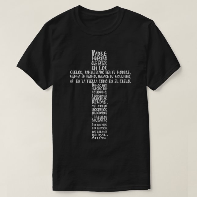 Spanish Christian PADRE NUESTRO Our Father Prayer  T-Shirt (Design Front)