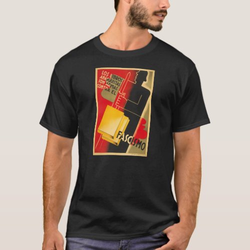 Spanish Civil War Anarchist  Facism Rare Poster T_Shirt