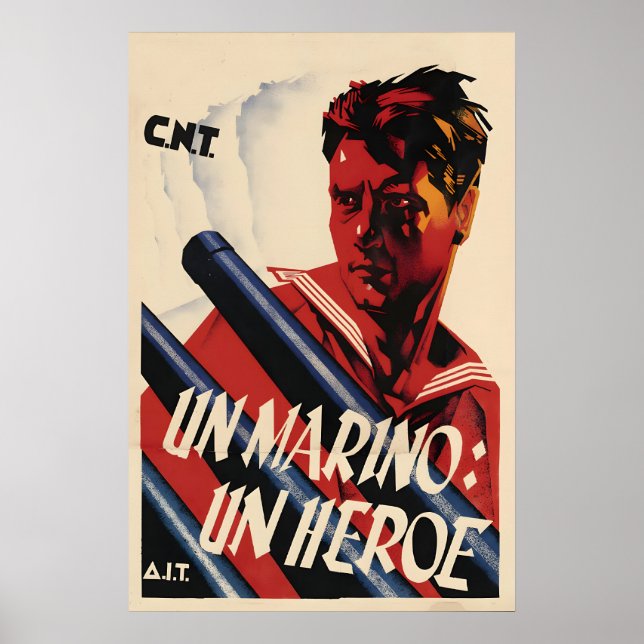 Spanish Civil War Poster CNT A sailor A hero (Front)
