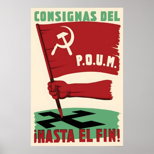 Spanish Civil War Propaganda Poster Until the end! (Front)