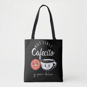 Spanish Coffee Lover Pun Funny Caffeine addict Tote Bag