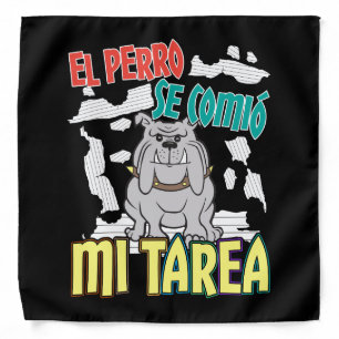 Spanish Dog Ate My Homework - Perro Tarea Bandana