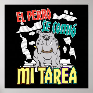 Spanish Dog Ate My Homework - Perro Tarea Poster