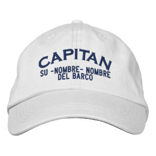 SPANISH El Capitan Nombre del barco y su nombre Embroidered Baseball Hat
