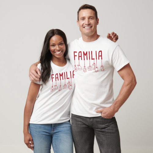 Spanish Familia _ Matching Family Christmas   T_Shirt