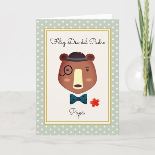 Spanish Fathers Day Elegant Bear Holiday Papa Oso