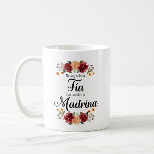 Spanish Godparent 2023 Quieren ser mi Madrina Coffee Mug