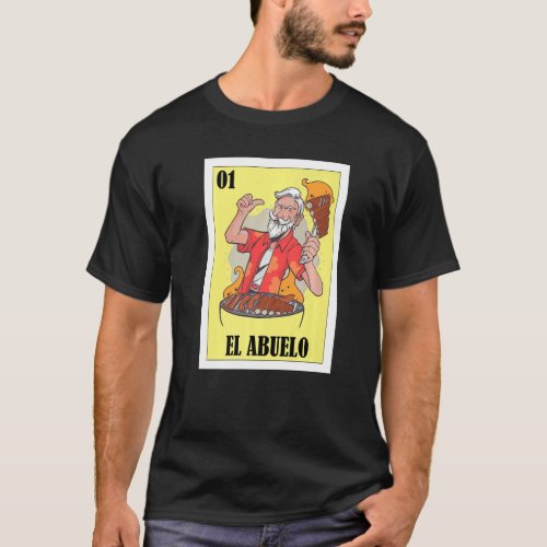 Spanish Grandpa Lottery  Mexican Bingo El Abuelo T_Shirt