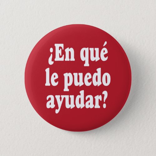 Spanish How May I Help You En qu le puedo ayudar Button