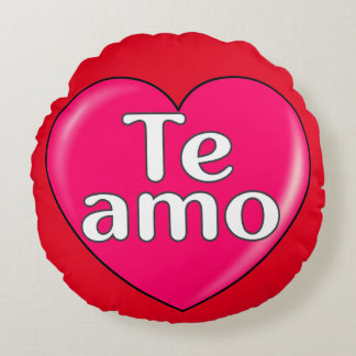 Spanish - I love you Round Pillow