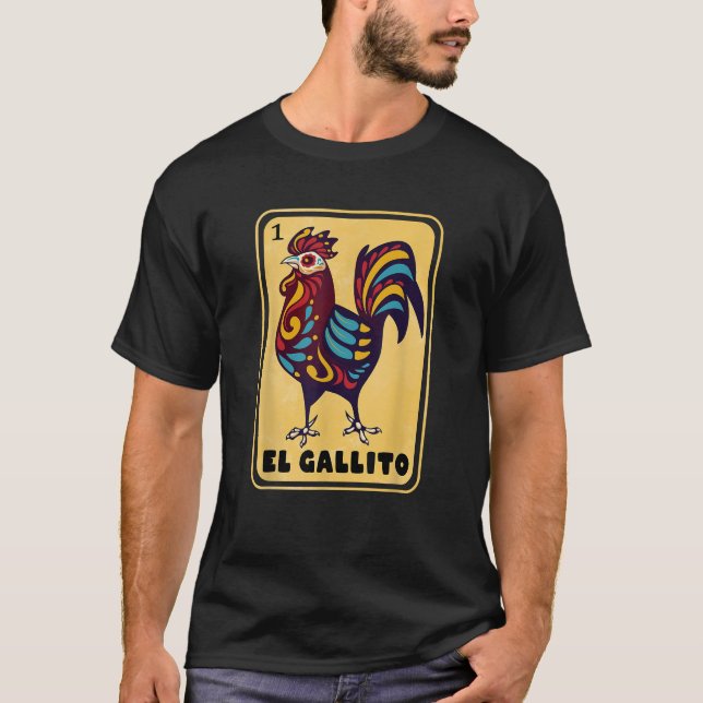 Spanish Mexican Bingo Funny Gifts El Gallito T-Shirt (Front)
