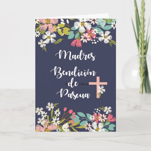 Spanish Mother Easter Blessings with Flowers Card