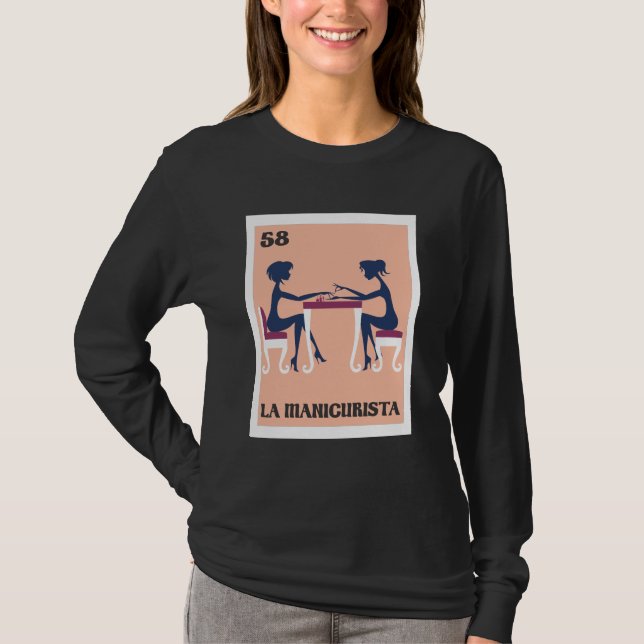 Spanish Nail Tech Lottery La Manicurista Bingo T-Shirt (Front)