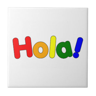 Spanish Rainbow Hello : Espanol Iris Hola Ceramic Tile