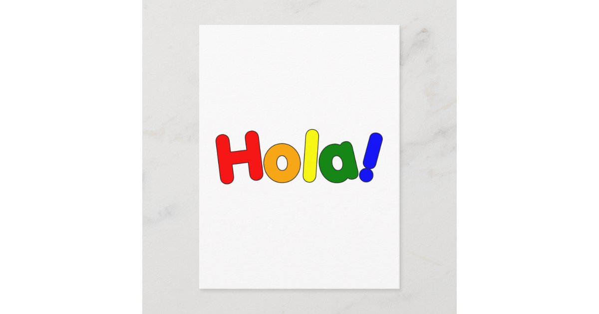Spanish Rainbow Hello Espanol Iris Hola Postcard Zazzle