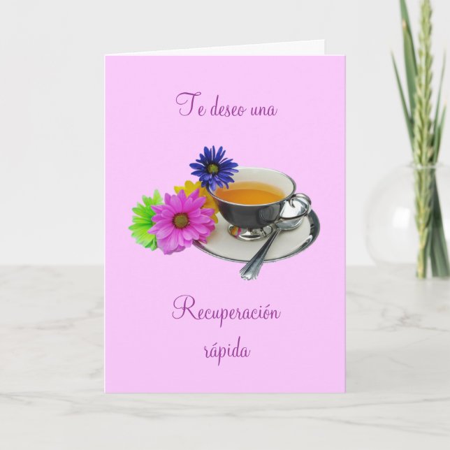 Spanish: Recovery- cup of tea / Get well Card (Front)