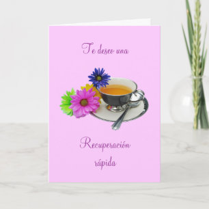 Spanish: Recovery- cup tea / Get well Card