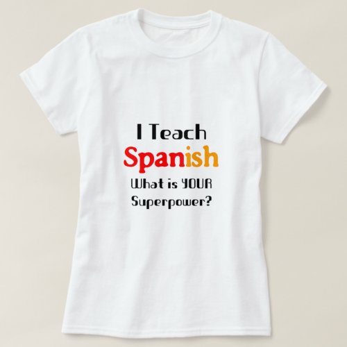 spanish teach T_Shirt