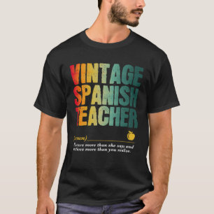 Spanish Teacher Appreciation Week Back to School   T-Shirt