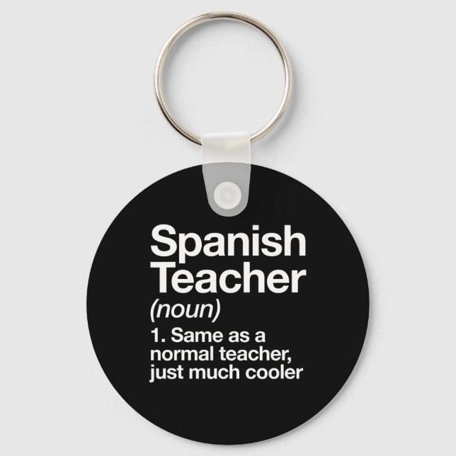 Spanish Teacher Definition Fun Byck To School Firs Keychain (Front)