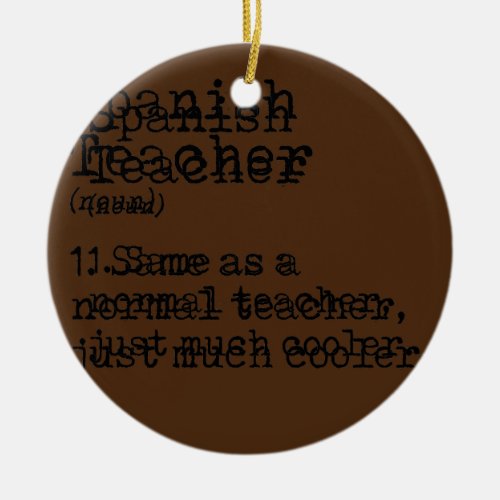 Spanish Teacher Definition Teaching Educator Ceramic Ornament