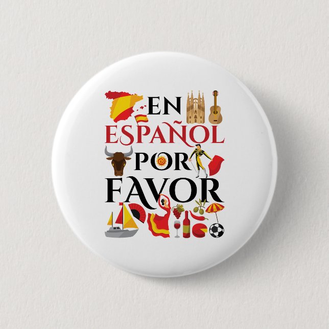 Spanish Teacher En Espanol Por Favor Button (Front)