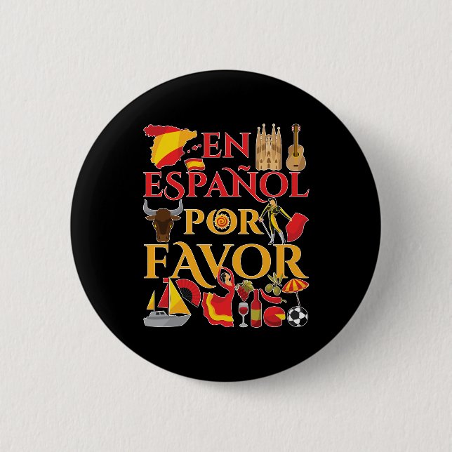 Spanish Teacher En Espanol Por Favor  Button (Front)